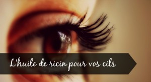 huile de ricin pour les cils header