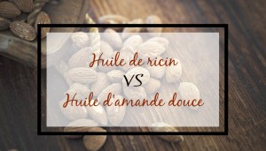 huile de ricin et huile d'amande douce header