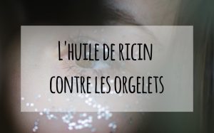 huile de ricin orgelet